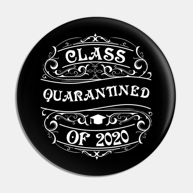 Class of 2020 - Quarantined Pin by All About Nerds