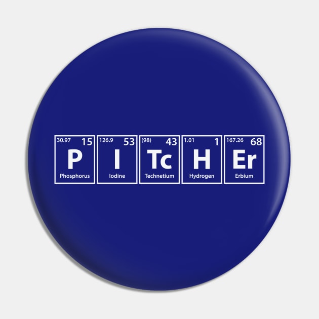 Pitcher (P-I-Tc-H-Er) Periodic Elements Spelling Pin by cerebrands
