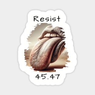 Resist 45.47 Magnet