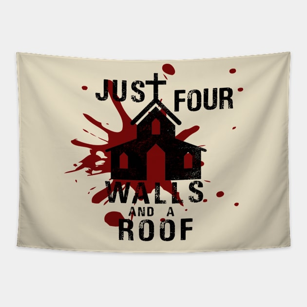 Four Walls and a Roof Tapestry by shanestillz