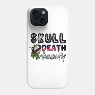 Skull Death and Beauty Phone Case