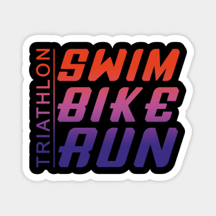 Swim Bike Run Triathlon Magnet