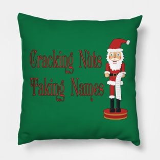 Cracking Nuts, Taking Names Santa Nutcracker Pillow