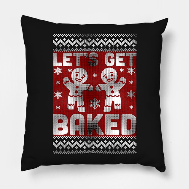 Let's Get Baked 420 Ugly Christmas Sweater Pillow by SolarFlare