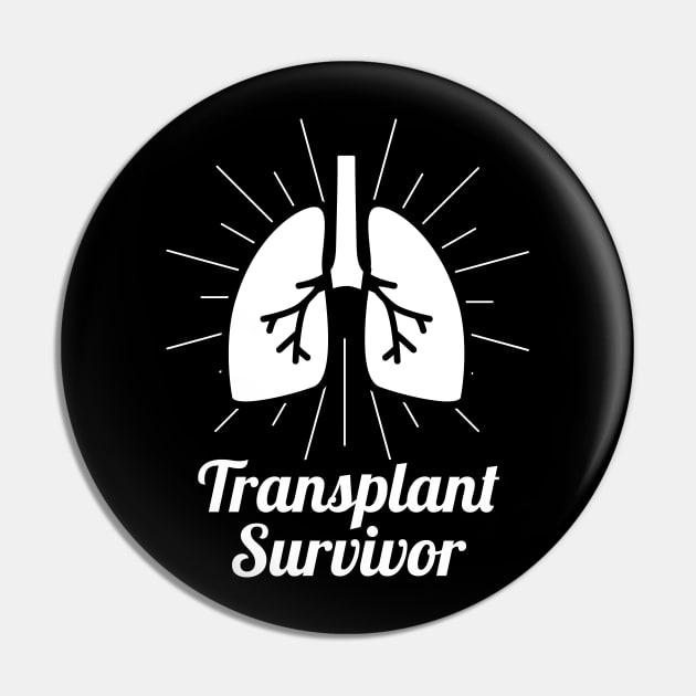 Lung Transplant Survivor Pin by Wizardmode