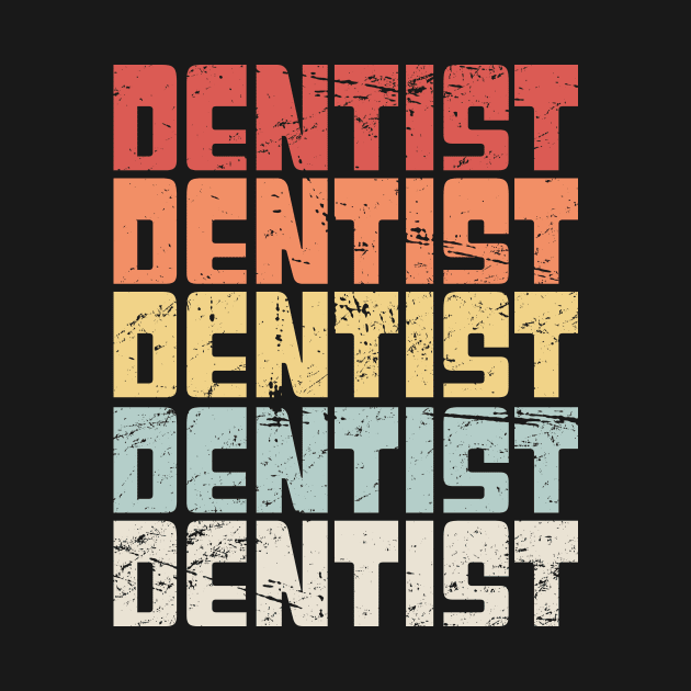 Retro Vintage 70s DENTIST by MeatMan