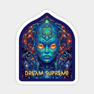 Dream Supreme, The Supreme Being of the Universe Magnet