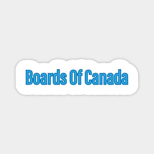 Boards Of Canada Magnet