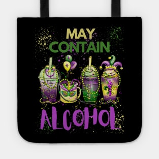 Mardi Gras May Contain Alcohol Coffee Cups Tote