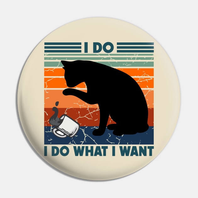 I Do What I Want Pin by Cartel