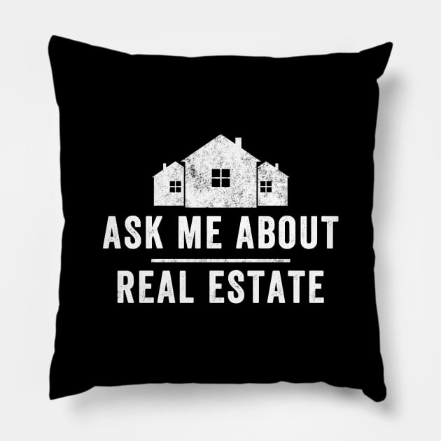 Ask me about real estate Pillow by captainmood