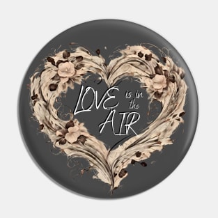 Love is in the Air Pin