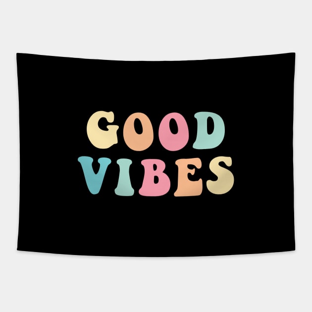 Good Vibes Multicolor Groovy Text For Positive People Tapestry by mangobanana