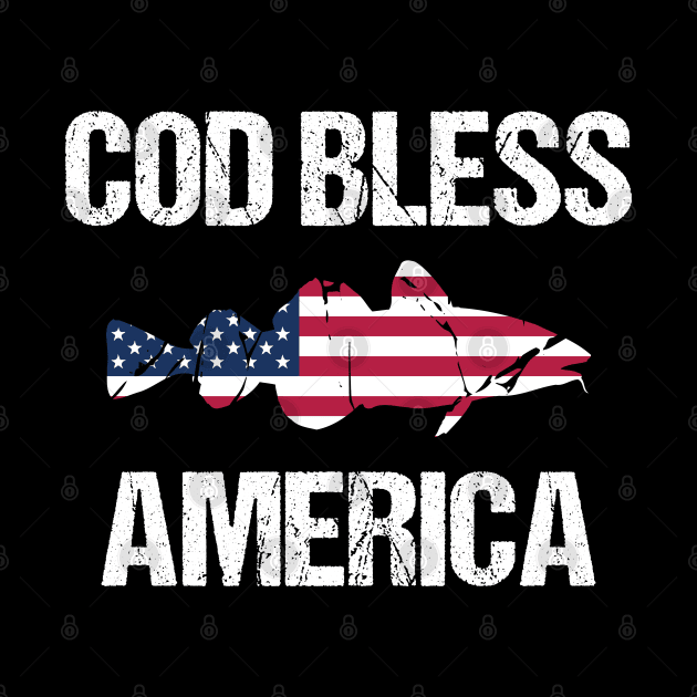 Cod Bless America Cod Fish by Shirts That Bangs