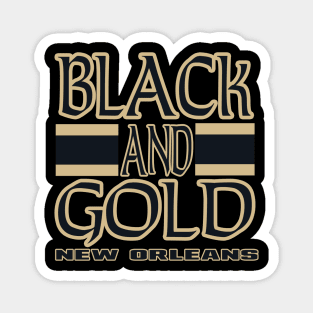 NOLA LYFE Black and Gold New Orleans True Football Colors! Magnet