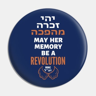 Ruth Bader Ginsburg - Her Memory a Revolution! Pin