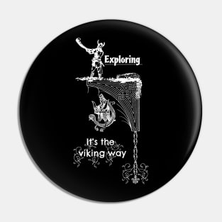 Exploring, it's the viking way Pin