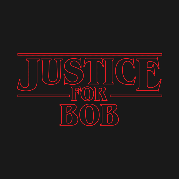 justice for bob by digitalage