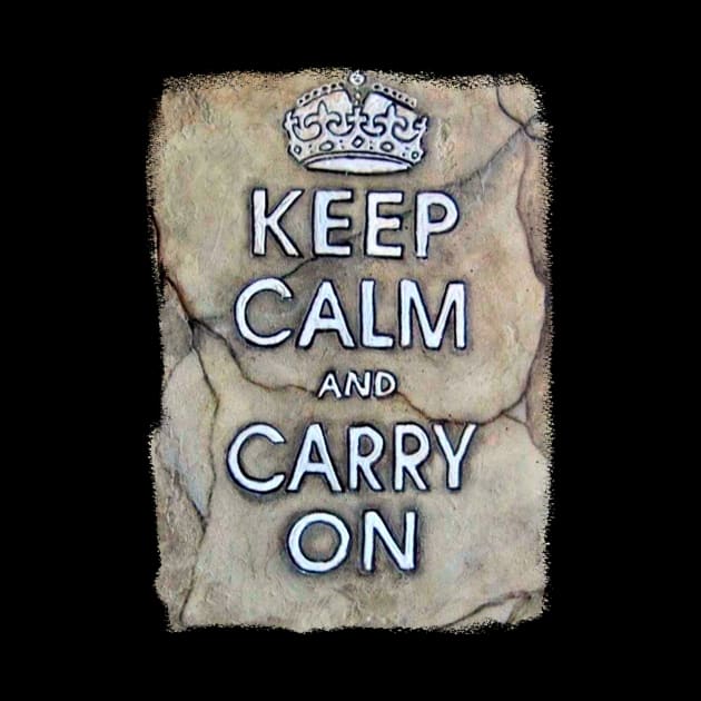 Keep Calm and Carry On by ArtisticEnvironments