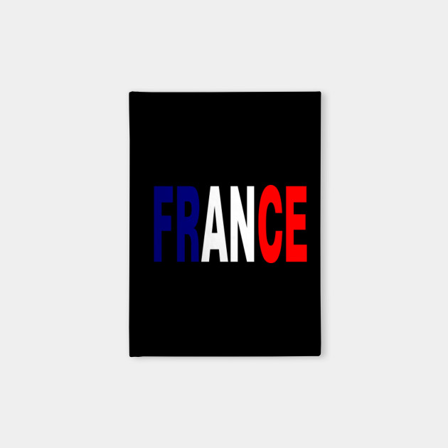 France Flag France Paris France Flag Notebook Teepublic