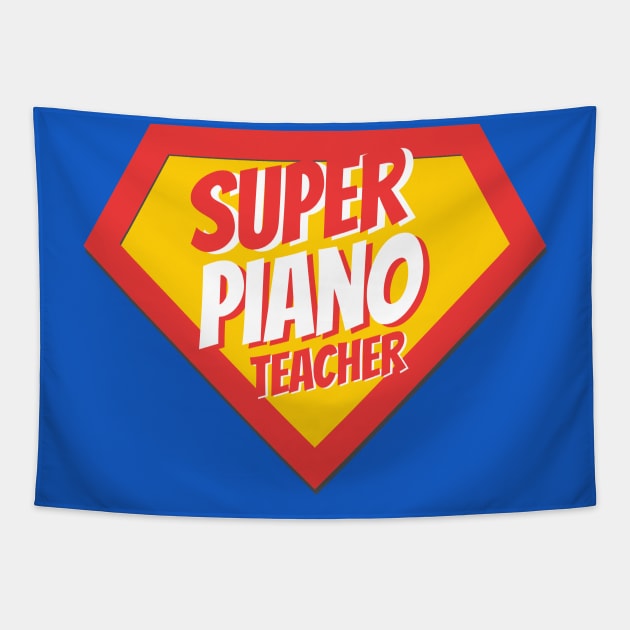 Piano Teacher Gifts | Super Piano Teacher Tapestry by BetterManufaktur