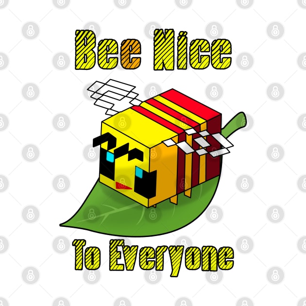 Bee nice by Philippians413