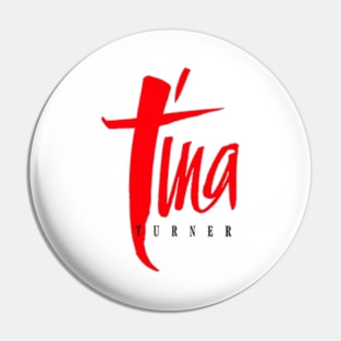 Tina Turner Intensity Pin