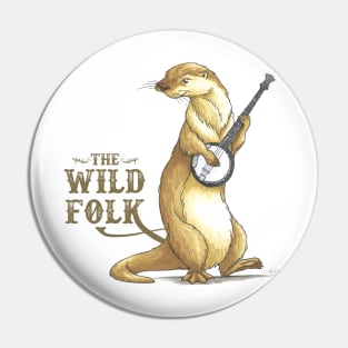 The Wild Folk - Otter on Banjo Pin