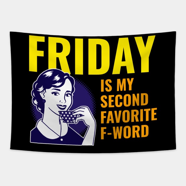 Friday is my second favorite f-word Tapestry by WizardingWorld