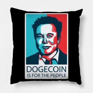 Dogecoin if for the people Elon Musk Meme Quote Pillow