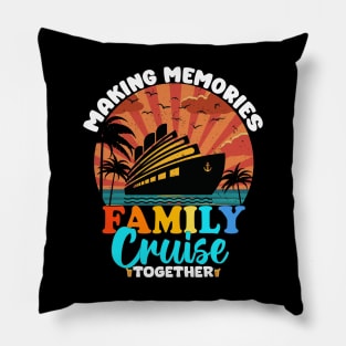 Family Cruise 2024 T-shirt - Making Memories Family Cruise Together Pillow