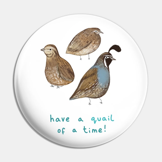 Quail of a Time Pin by Sophie Corrigan