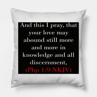 Philippians 1:9 Bible Verse Typography NKJV Pillow