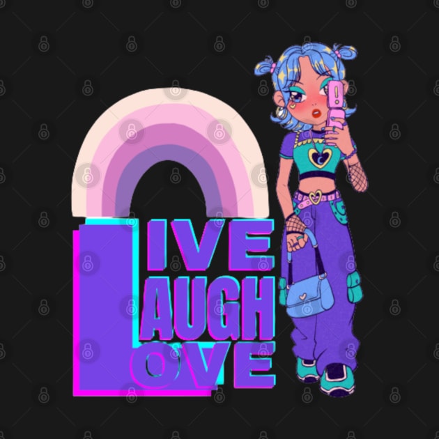 Live Laugh Love by Asterme