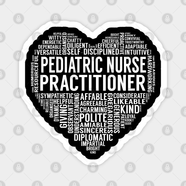 Pediatric Nurse Practitioner Heart Magnet by LotusTee