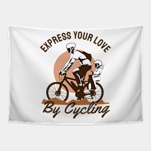 EXPRESS YOUR LOVE BY CYCLING Tapestry