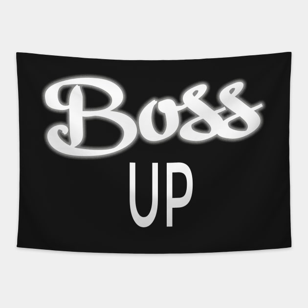 Boss Up Design for Hustlers Tapestry by A Magical Mess