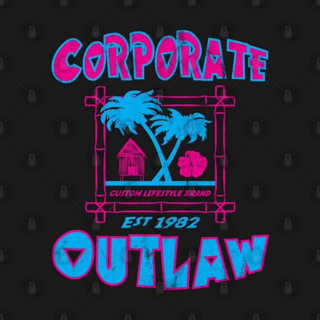 Eternal Entrepreneur : Corporate Outlaw - Tropical by FOOTBALL IS EVERYTHING