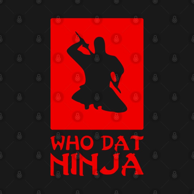 Who Dat Ninja by OrangeCup