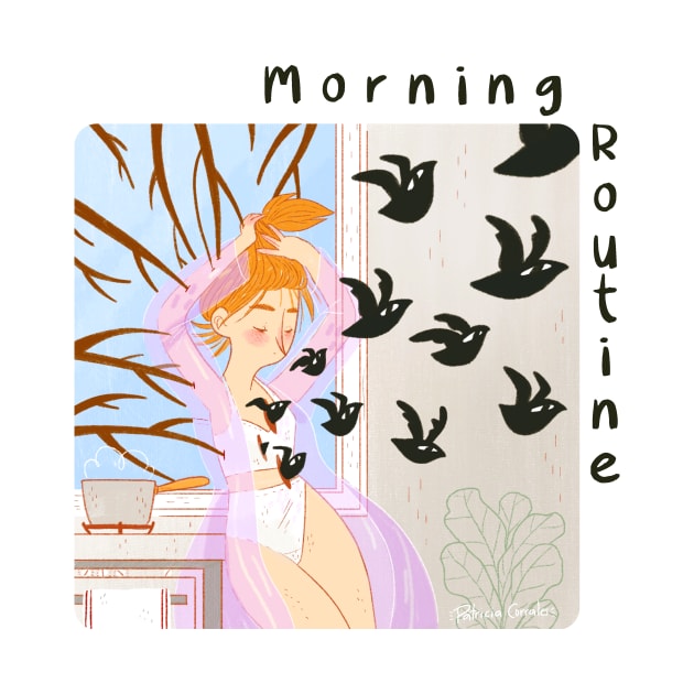 Morning Routine by PatriciaCo