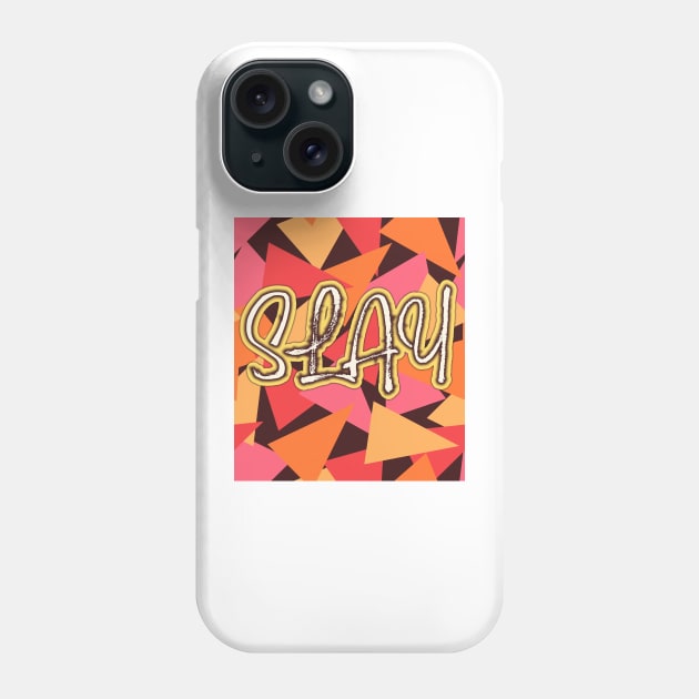 Slay in Bright Red, Orange, and Yellow Phone Case by gloobella