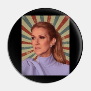 Celine Dion Pin