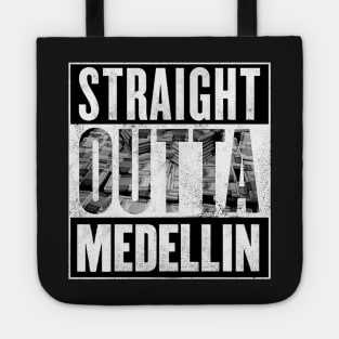 Straight outta medellin Tote