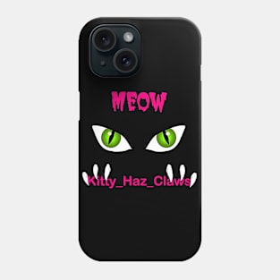 Kitty Meow (Family Friendly) Phone Case