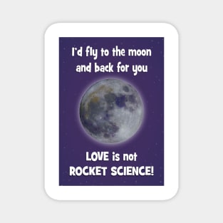 Love is not rocket science Magnet