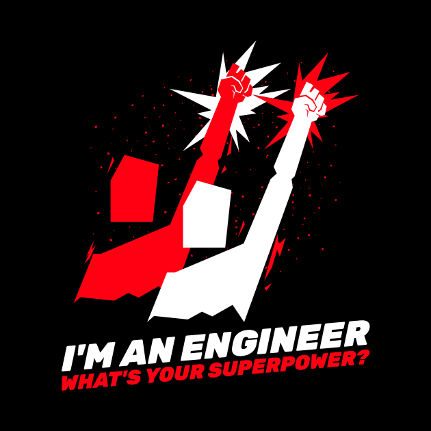 Engineering Superpower by ForEngineer