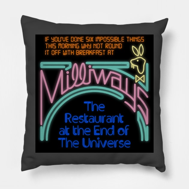 Milliways - The Restaurant at the End of the Universe Pillow by Stupiditee