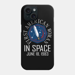 First American Woman In Space Day June 18, 1983 Phone Case