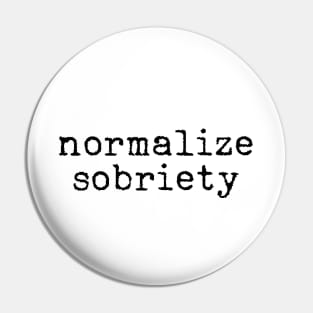 Normalize sobriety Pin