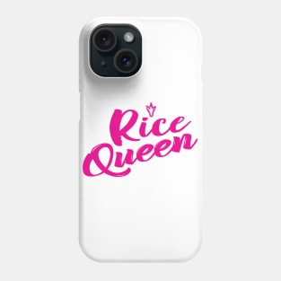 Rice Queen Phone Case